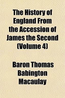 The History of England, from the Accession of James The