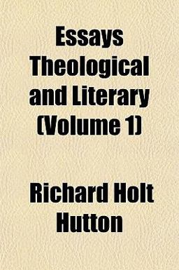 Essays Theological and Literary