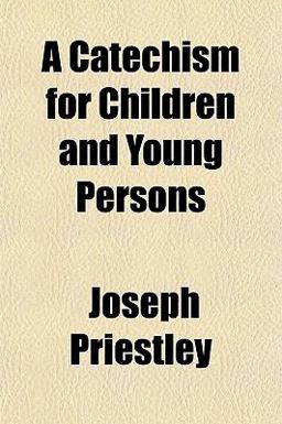 A Catechism for Children and Young Persons
