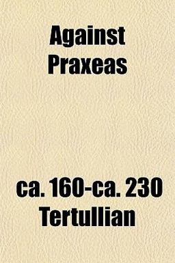 Against Praxeas