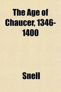 The Age of Chaucer, 1346-1400