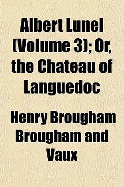 Albert Lunel; or, the Château of Languedoc