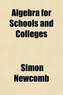 Algebra for Schools and Colleges