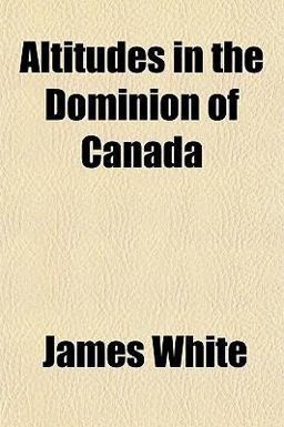 Altitudes in the Dominion of Canad