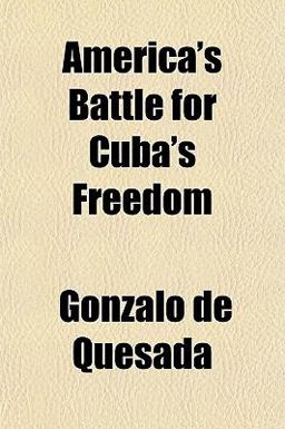 America's Battle for Cuba's Freedom