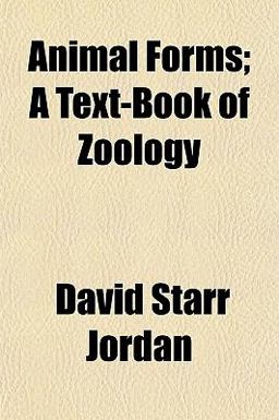 Animal Forms; a Text-Book of Zoology