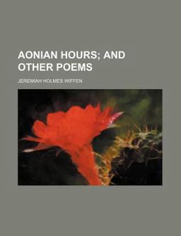 Aonian Hours; and Other Poems