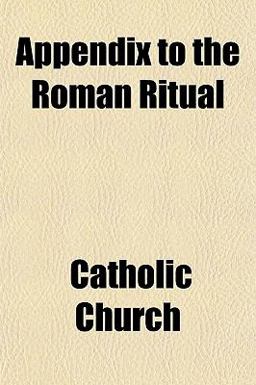 Appendix to the Roman Ritual