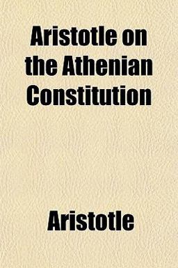 Aristotle on the Athenian Constitution