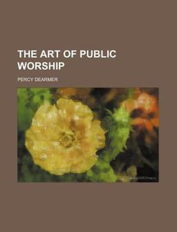 The Art of Public Worship