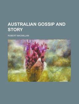 Australian Gossip and Story