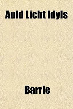 Auld Licht Idyls