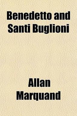 Benedetto and Santi Buglioni