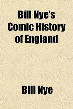Bill Nye's Comic History of England