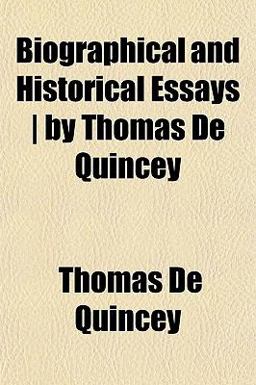 Biographical and Historical Essays
