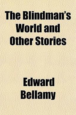 The Blindman's World and Other Stories