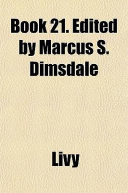 Book 21 Edited by Marcus S Dimsdale