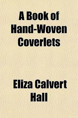 A Book of Hand-Woven Coverlets