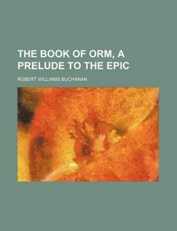 The Book of Orm, a Prelude to the Epic