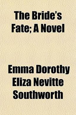 The Bride's Fate; a Novel