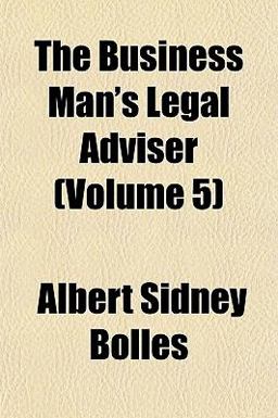 The Business Man's Legal Adviser