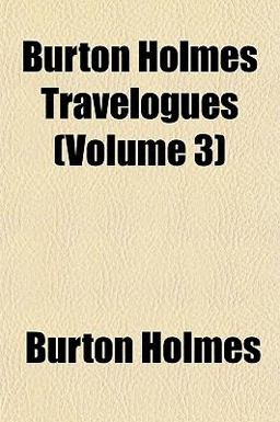 Burton Holmes Travelogues