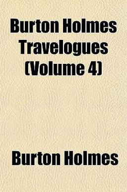 Burton Holmes Travelogues