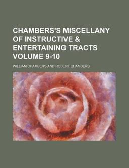 Chambers's Miscellany of Instructive