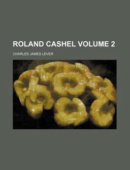 Roland Cashel, Volumes 1-2