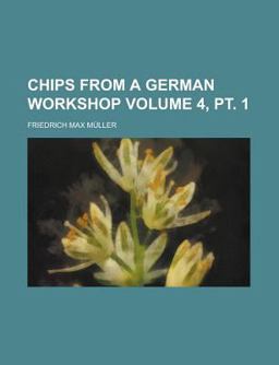 Chips from a German Workshop