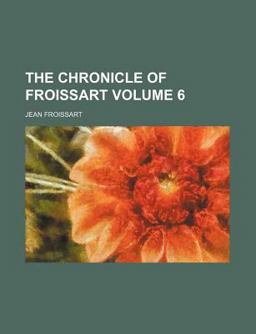 The Chronicle of Froissart