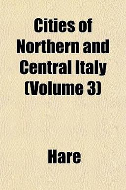 Cities of Northern and Central Italy Cities of Northern and Central Italy