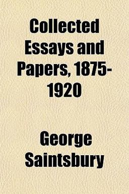 Collected Essays and Papers, 1875-1920