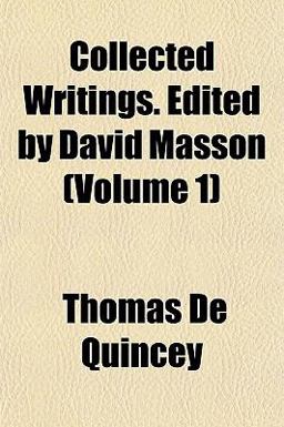 Collected Writings Èdited by David Masson