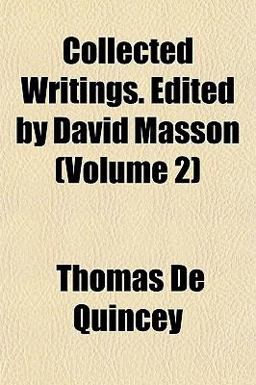Collected Writings Èdited by David Masson
