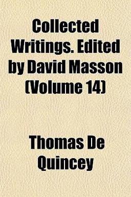 Collected Writings Èdited by David Masson