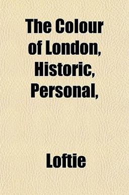 The Colour of London, Historic, Personal