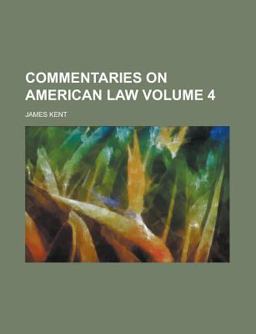 Commentaries on American Law