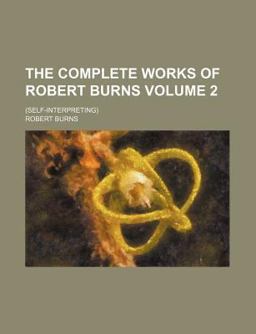 The Complete Works of Robert Burns