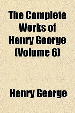 The Complete Works of Henry George