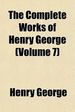 The Complete Works of Henry George