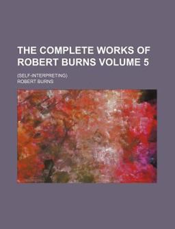 The Complete Works of Robert Burns