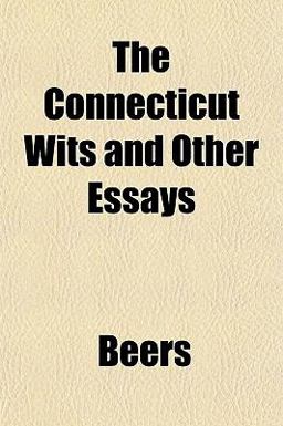The Connecticut Wits and Other Essays