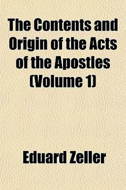 The Contents and Origin of the Acts of the Apostles