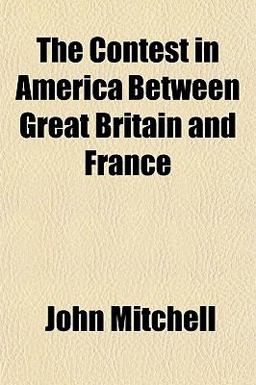 The Contest in America Between Great Britain and France