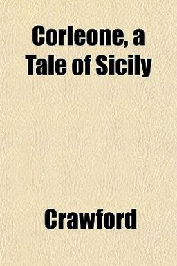 Corleone, a Tale of Sicily