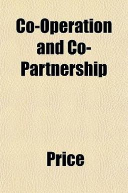 Co-Operation and Co-Partnership