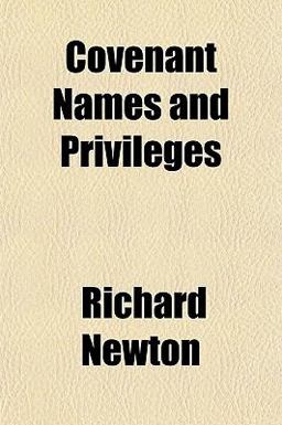 Covenant Names and Privileges