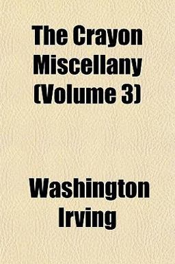 The Crayon Miscellany