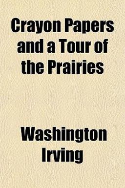 Crayon Papers and a Tour of the Prairies